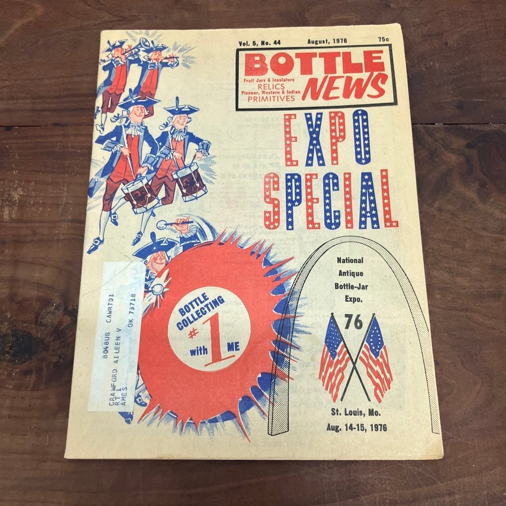 Bottle News Vol 5 No 44 August 1976 Expo Special Antique Bottle Collecting